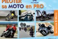 Livre Piloter moto pro techniques conduite