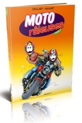 BD Moto Râleuses Tome 1