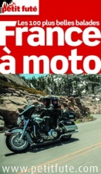 Guide Petit Futé : France à moto 2013