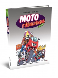 BD : Moto Râleuses Tome 3 en prévente