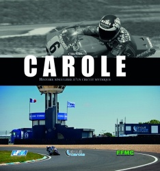 Livre : Carole, histoire singulière d'un circuit mythique