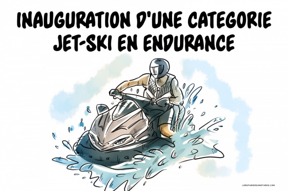 Inauguration d'une catégorie jet ski en Endurance !