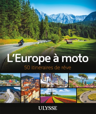 Livre L'Europe à moto: 50 itinéraires de rêve