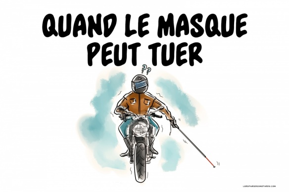 Le masque de tous les dangers