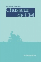 Livre moto : Chasseur de ciel