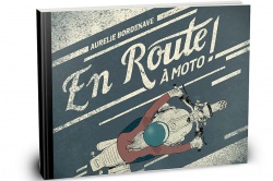 Livre : En Route à Moto