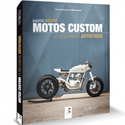 Livre : Motos Custom - La mécanique artistique