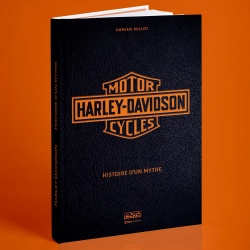 Livre : Harley-Davidson Cycles - Histoire d'un mythe