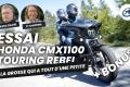 Essai Honda CMX1100 Touring Rebel