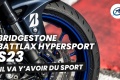 Essai pneu sportif Bridgestone Battlax Hypersport S23