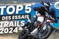 Top 5 essais motos 2024   trails