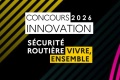 10e édition concours innovation sécurité routière
