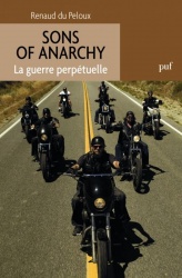 Livre : Sons of Anarchy - La guerre perpétuelle